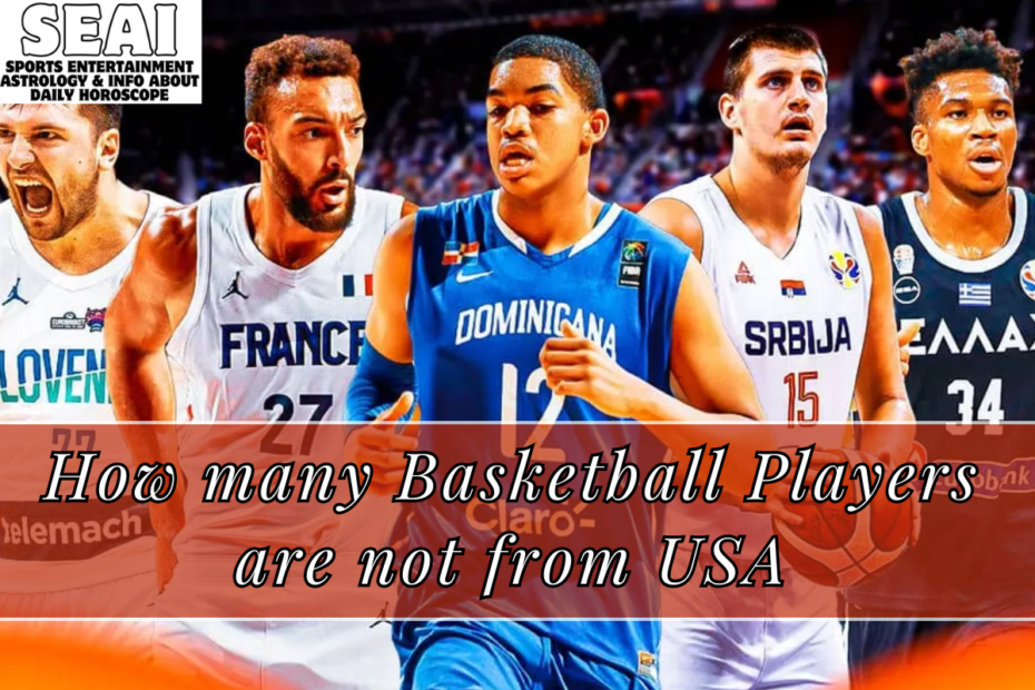 How many Basketball Players are not from USA