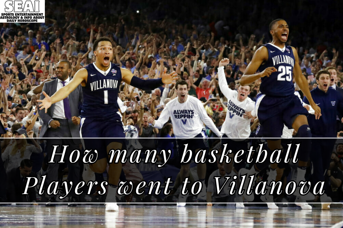 How many basketball Players went to Villanova