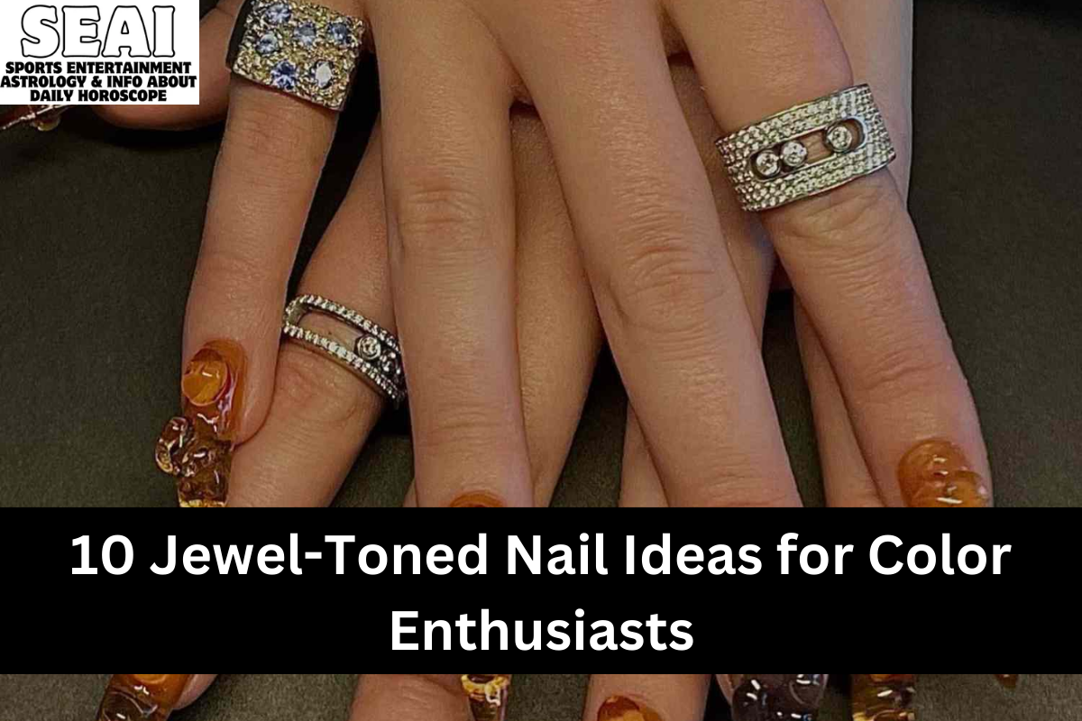 10 Jewel-Toned Nail Ideas for Color Enthusiasts