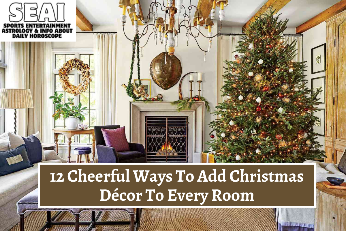 12 Cheerful Ways To Add Christmas Décor To Every Room