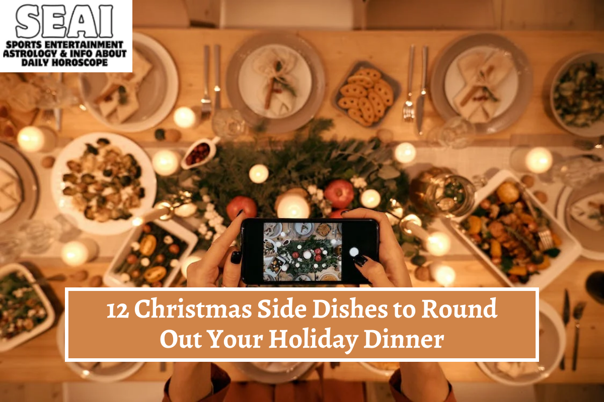 12 Christmas Side Dishes to Round Out Your Holiday Dinner