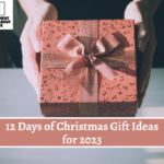 12 Days of Christmas Gift Ideas for 2023