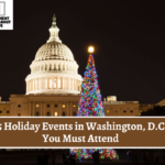 15 Holiday Events in Washington, D.C. You Must Attend