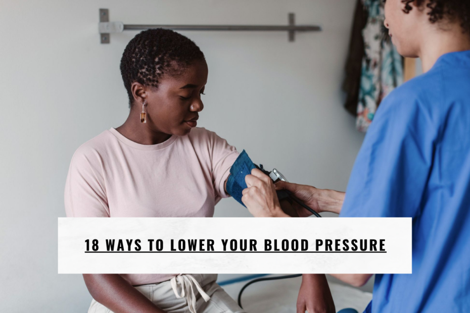 18 Ways to Lower Your Blood Pressure