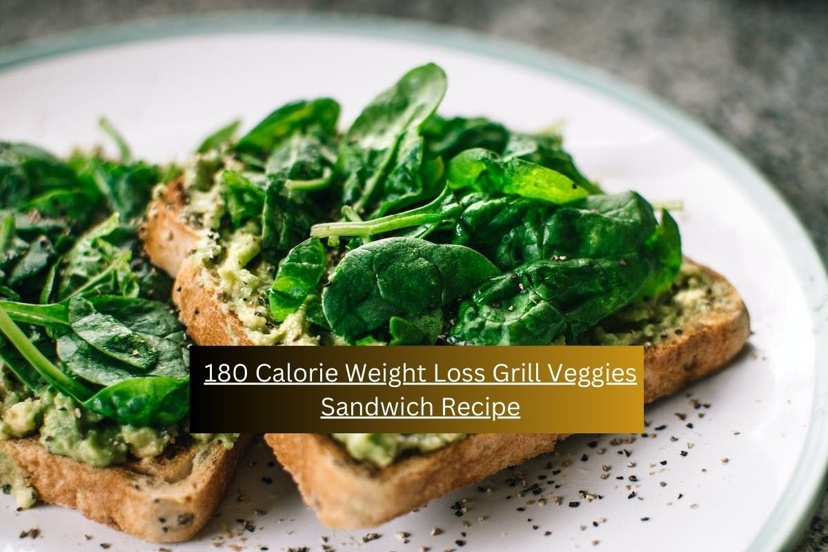 180 Calorie Weight Loss Grill Veggies Sandwich Recipe