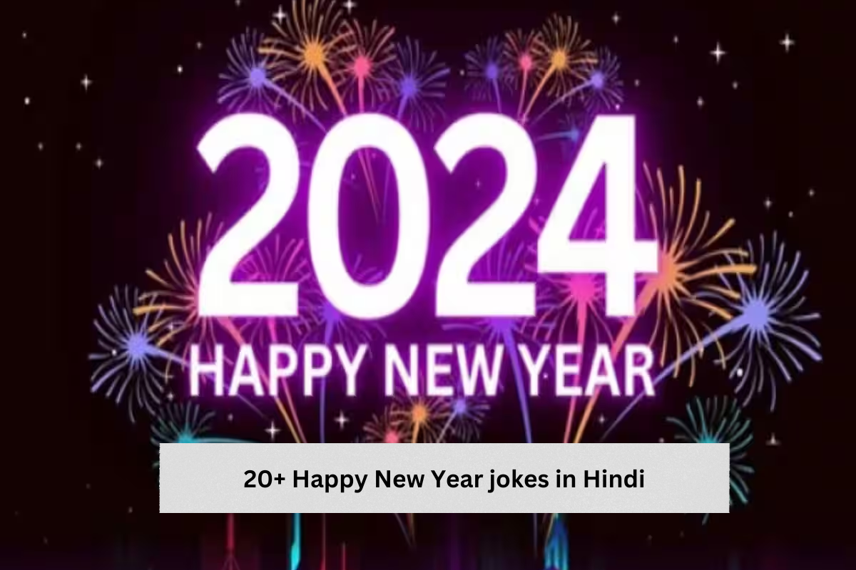 20+ Happy New Year jokes in Hindi