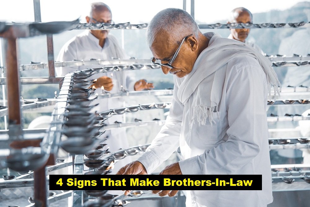 4 Signs That Make Brothers-In-Law
