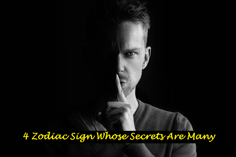4 Zodiac Sign Whose Secrets Are Many
