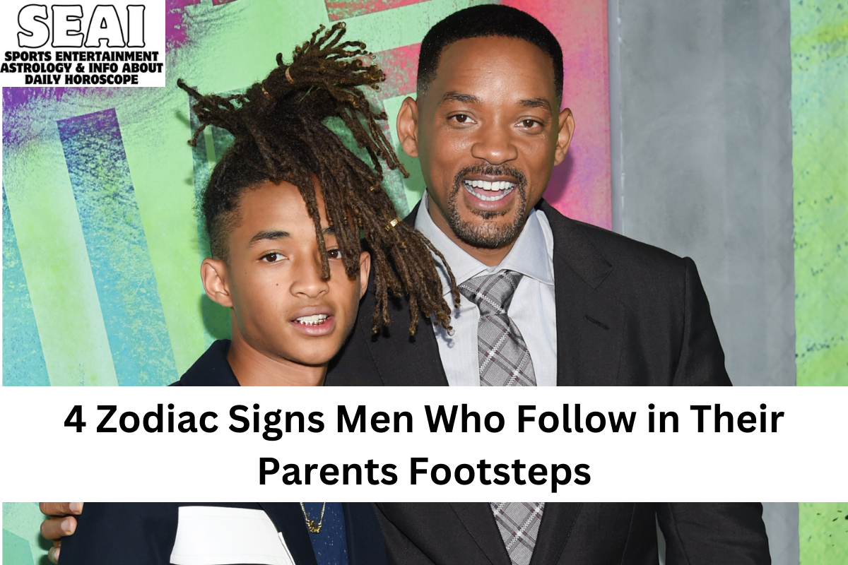 4 Zodiac Signs Men Who Follow in Their Parents Footsteps