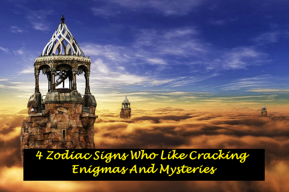 4 Zodiac Signs Who Like Cracking Enigmas And Mysteries