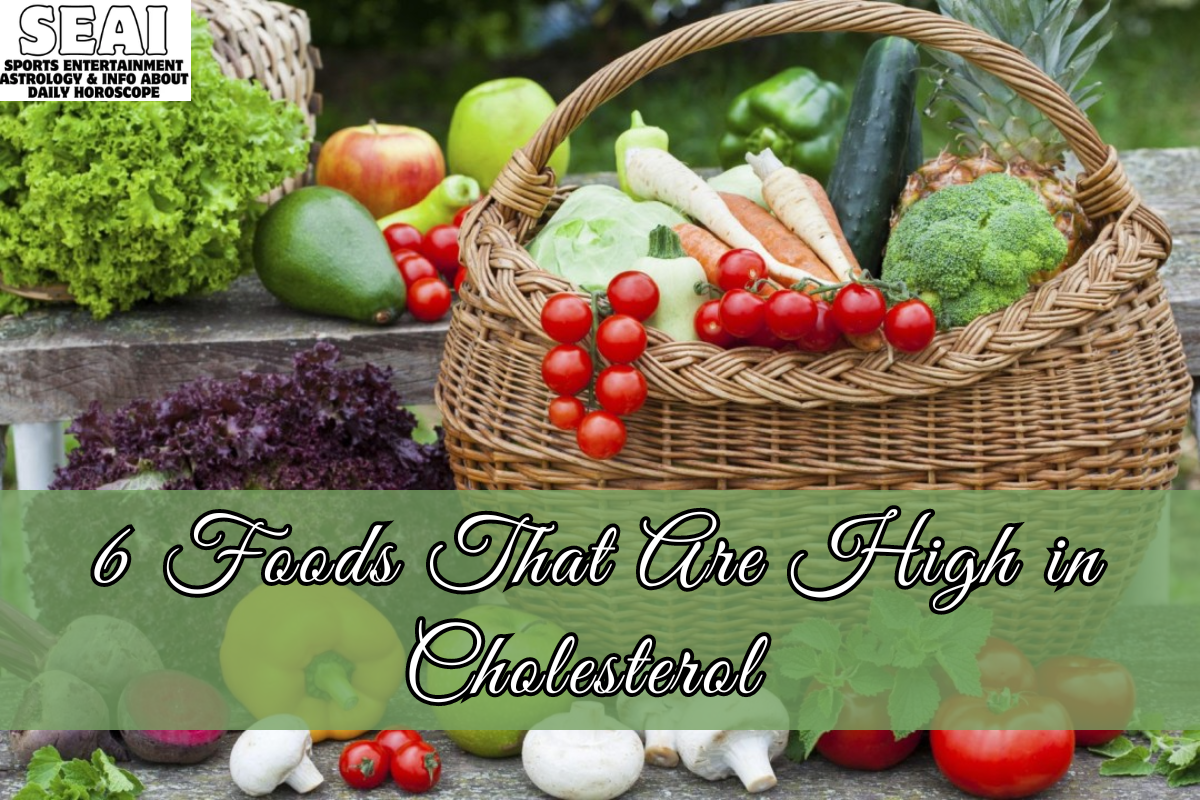 6 Foods That Are High in Cholesterol