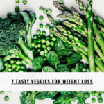 7 Tasty Veggies For Weight Loss