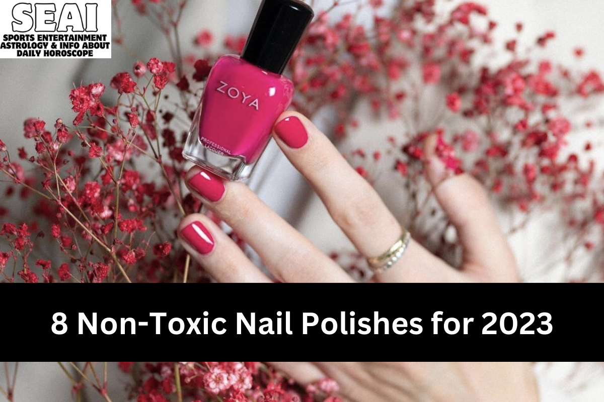8 Non-Toxic Nail Polishes for 2023