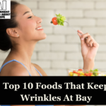 Top 10 Foods That Keep Wrinkles At Bay