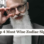Top 4 Most Wise Zodiac Signs