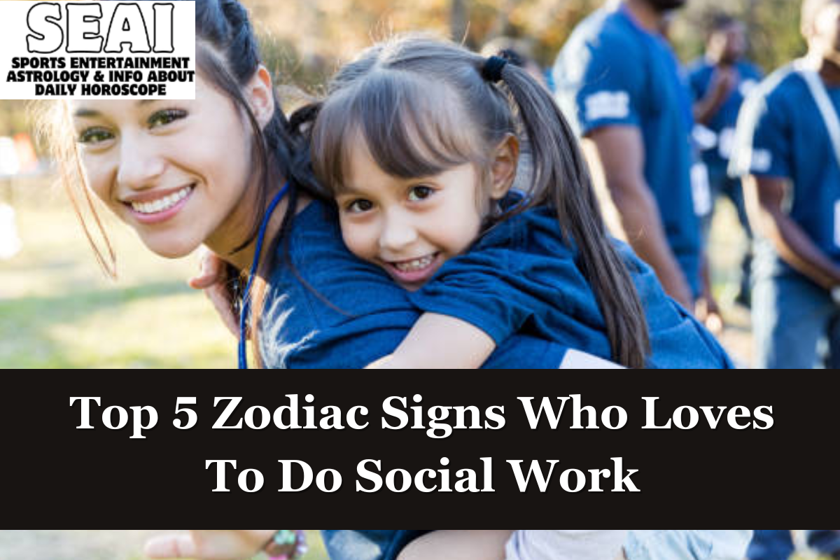 Top 5 Zodiac Signs Who Loves To Do Social Work