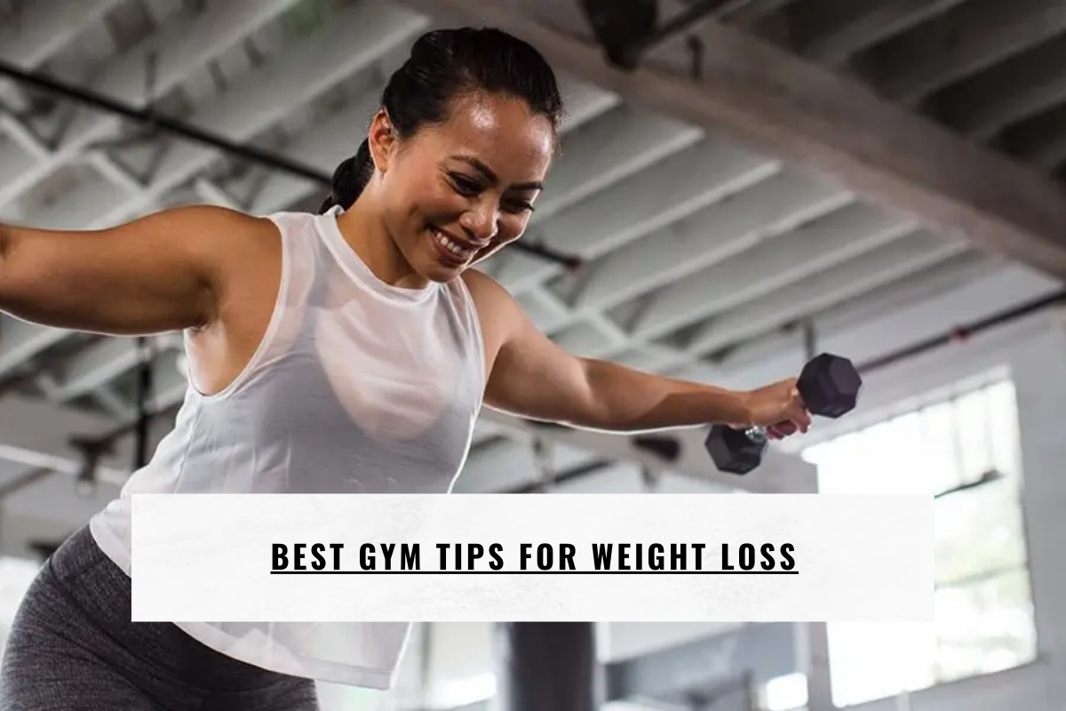 Best Gym Tips For Weight Loss