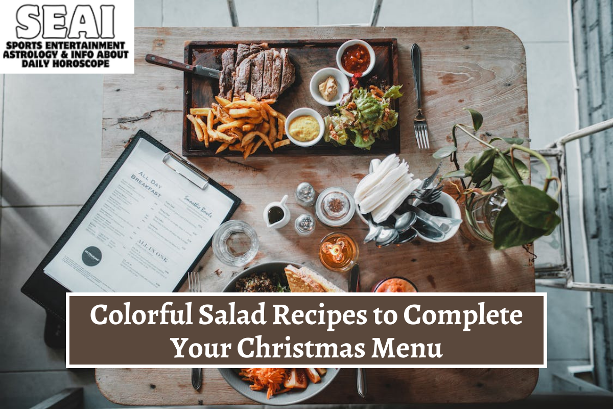 Colorful Salad Recipes to Complete Your Christmas Menu