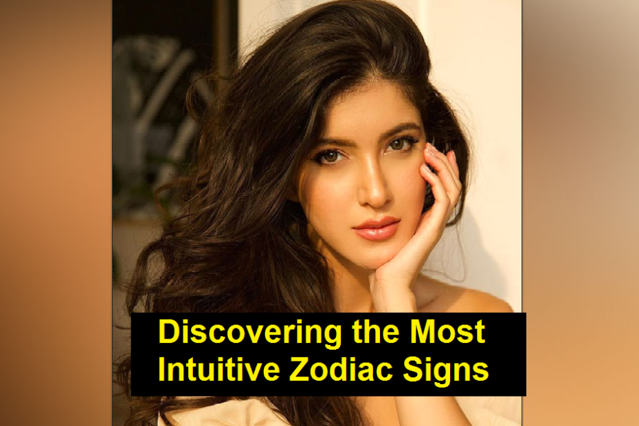 Discovering the Most Intuitive Zodiac Signs