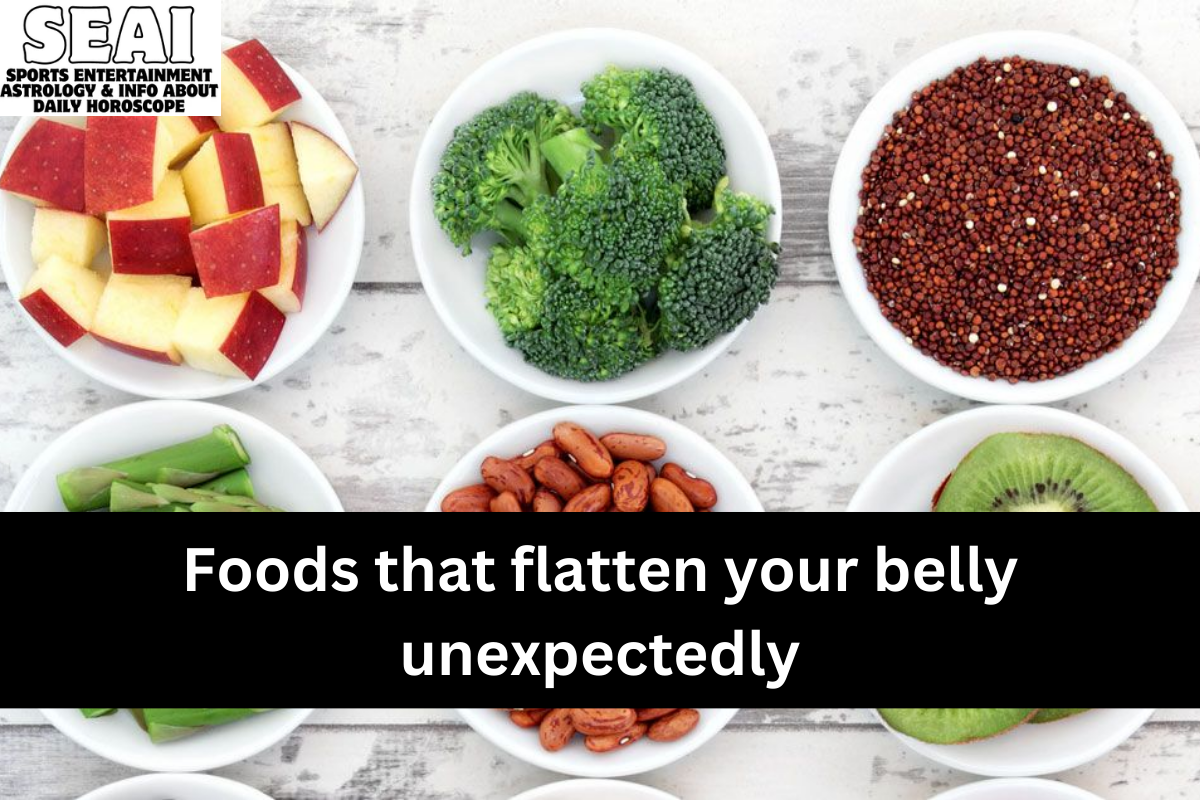 Foods that flatten your belly unexpectedly