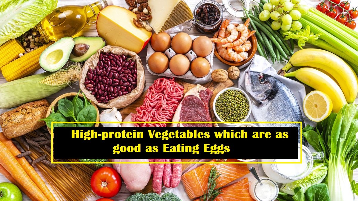 High-protein Vegetables which are as good as Eating Eggs