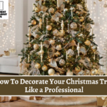 How To Decorate Your Christmas Tree Like a Professional
