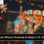 Iconic Winter Festivals in Major U.S. Cities