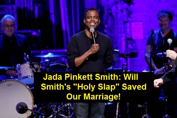 Jada Pinkett Smith: Will Smith's "Holy Slap" Saved Our Marriage!