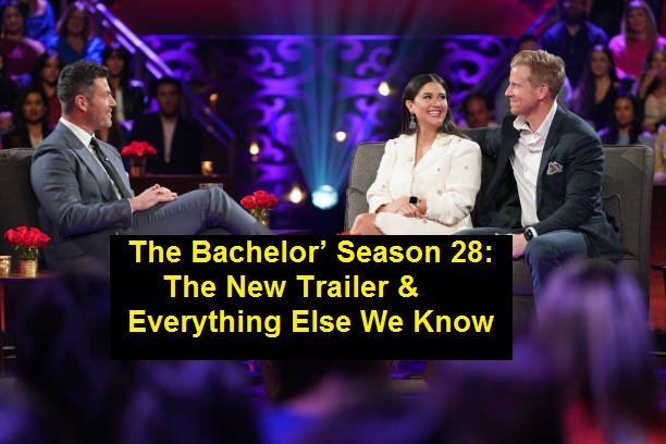 The Bachelor’ Season 28: The New Trailer & Everything Else We Know