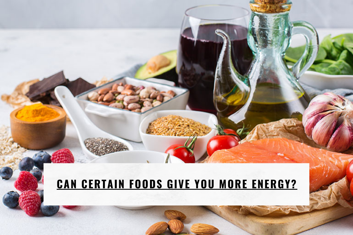Can Certain Foods Give You More Energy?