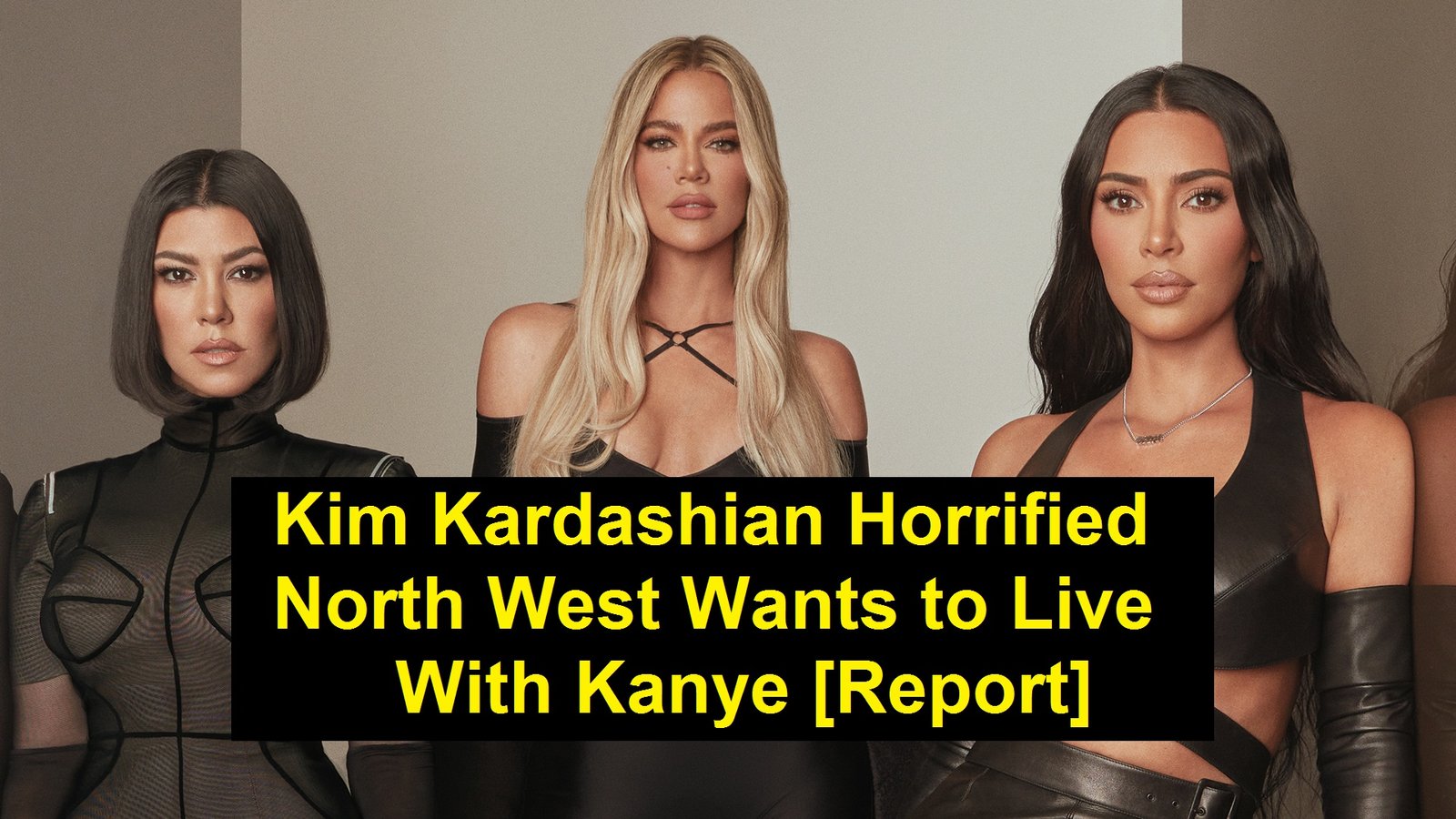Kim Kardashian Horrified North West Wants to Live With Kanye [Report]