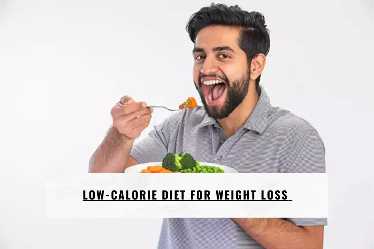 Low-Calorie Diet for Weight Loss