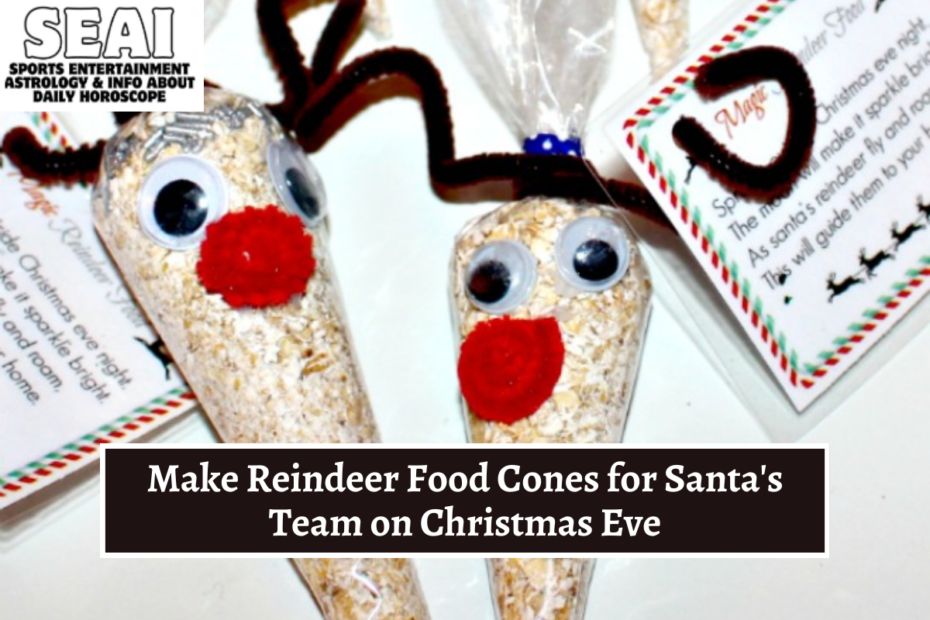 Make Reindeer Food Cones for Santa's Team on Christmas Eve