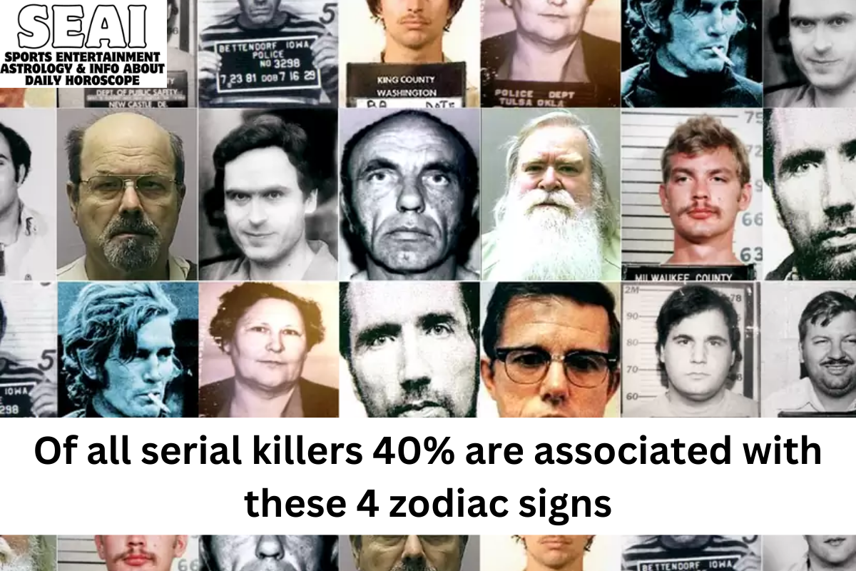 Of all serial killers 40% are associated with these 4 zodiac signs