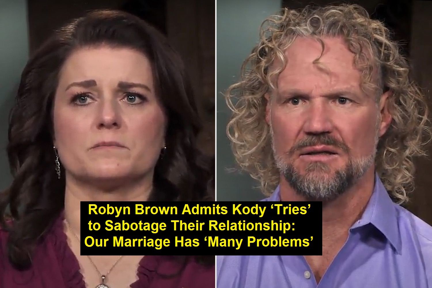 ‘Sister Wives’ Stars Kody & Robyn Have an ‘Agreement’ to ‘Free Each Other’ if They Aren’t in Love