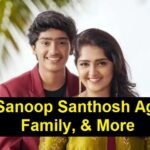Sanoop Santhosh Age, Family, & More