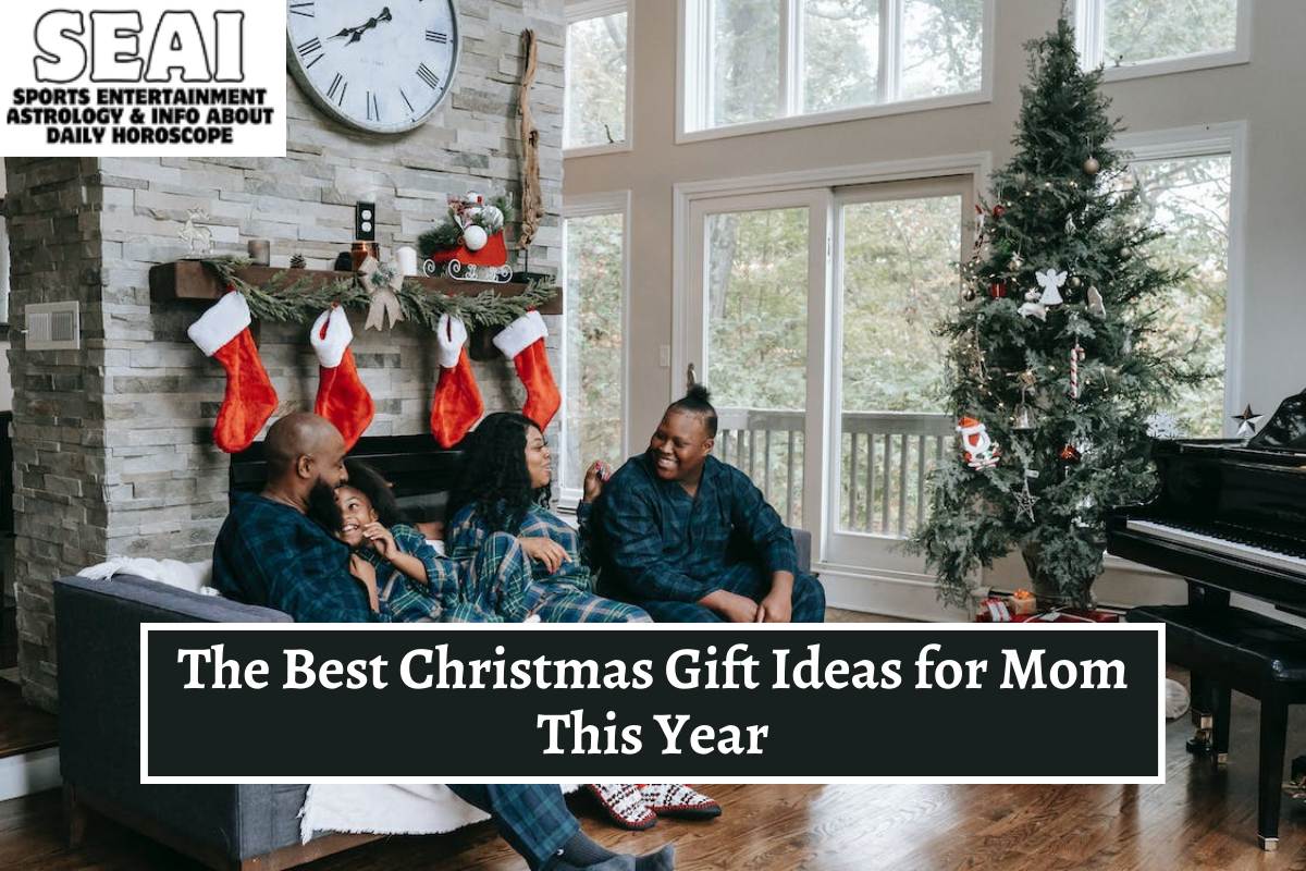 The Best Christmas Gift Ideas for Mom This Year