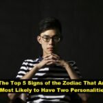 The Top 5 Signs of the Zodiac That Are Most Likely to Have Two Personalities