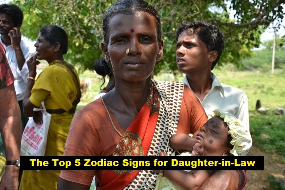 The Top 5 Zodiac Signs for Daughter-in-Law