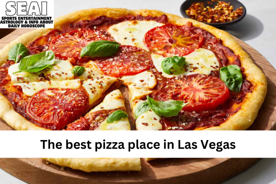 The best pizza place in Las Vegas