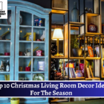 Top 10 Christmas Living Room Decor Ideas For The Season