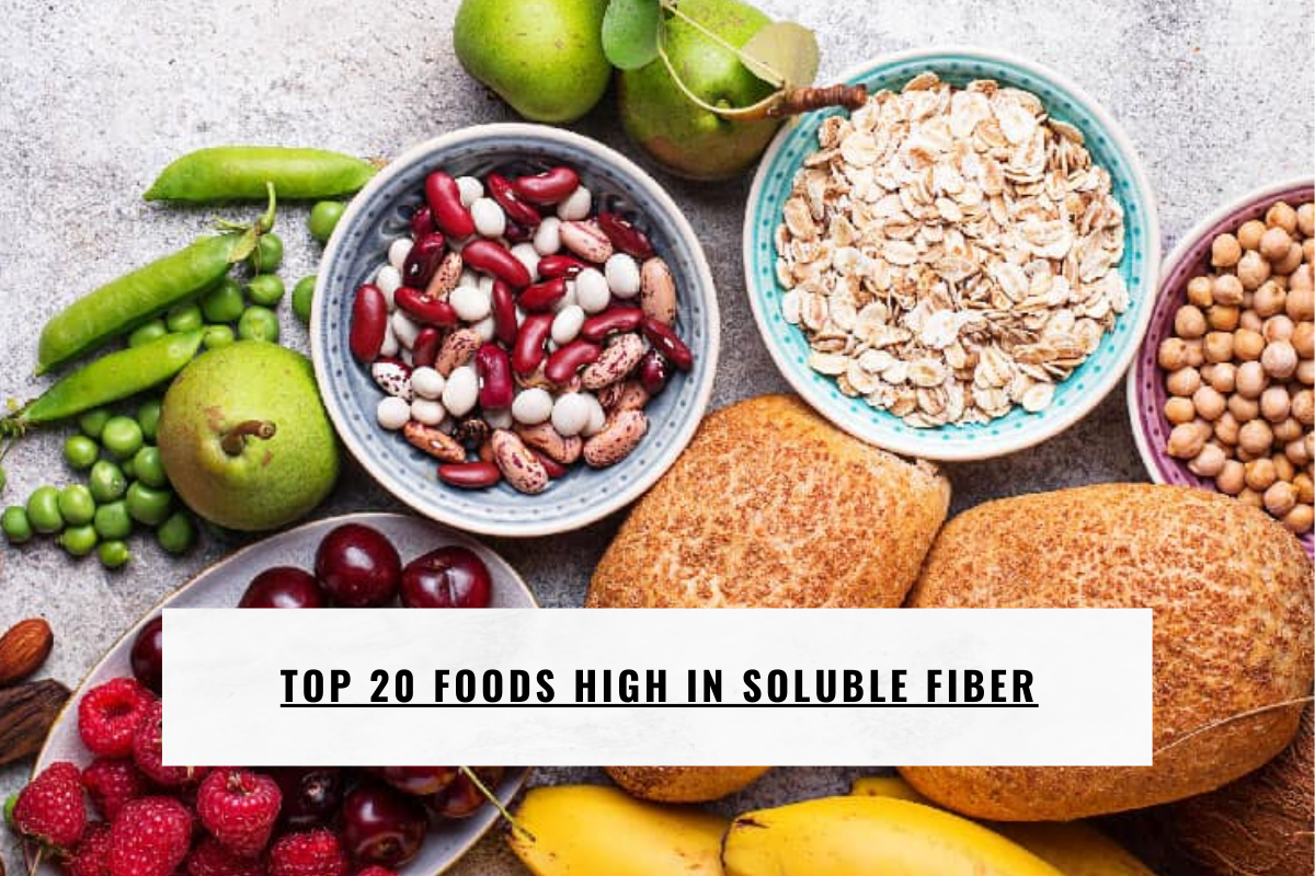 Top 20 Foods High in Soluble Fiber
