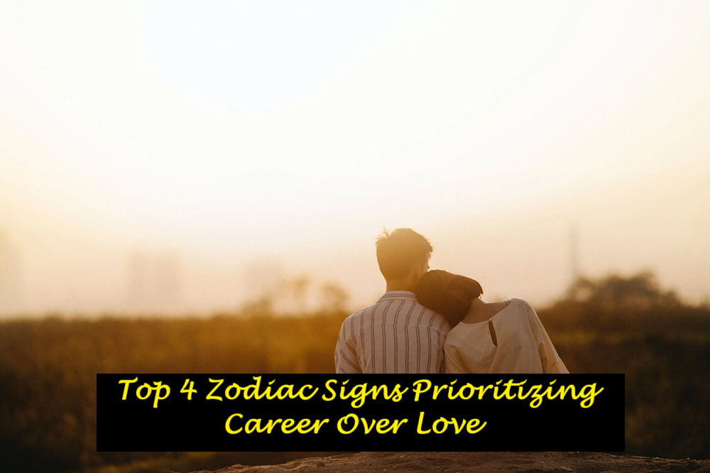 Top 4 Zodiac Signs Prioritizing Career Over Love