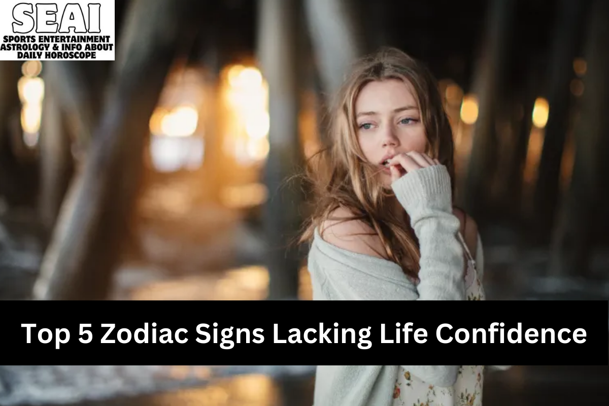 Top 5 Zodiac Signs Lacking Life Confidence