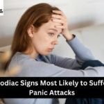 Top 5 Zodiac Signs Most Likely to Suffer from Panic Attacks