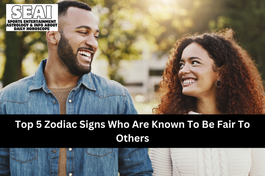 Top 5 Zodiac Signs Who Are Known To Be Fair To Others