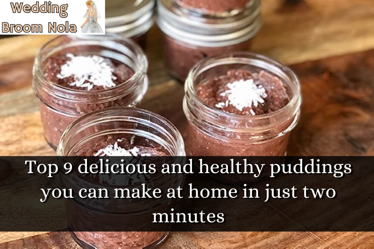 Top 9 delicious and healthy puddings you can make at home in just two minutes