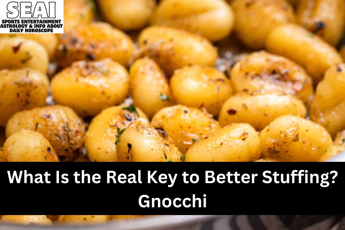 What Is the Real Key to Better Stuffing Gnocchi