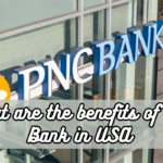 What are the benefits of Pnc Bank in USA