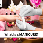What is a MANICURE